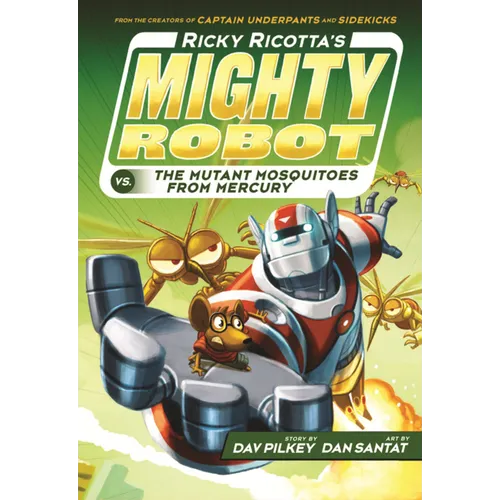 Ricky Ricotta's Mighty Robot vs. the Mutant Mosquitoes from Mercury