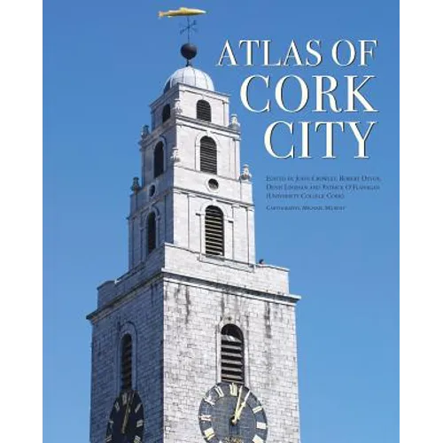 Atlas of Cork City
