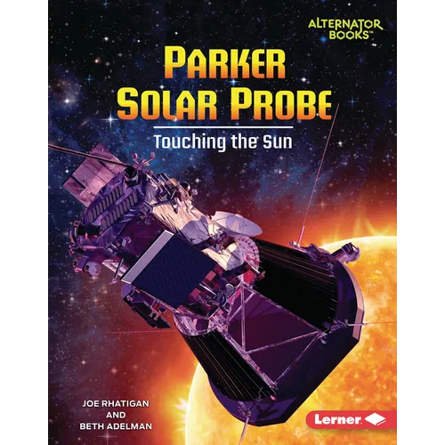 Parker Solar Probe: Touching the Sun
