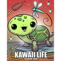 Kawaii Life Coloring Book: A Stress Free Coloring Book For Kids