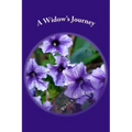 A Widow's Journey: Healing a Broken Heart