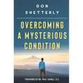 Overcoming A Mysterious Condition