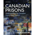 Canadian Prisons: Understanding the Canadian Correctional System