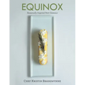 Equinox: Seasonally Inspired Petit Gateaux