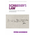 Schreber's Law: Jurisprudence and Judgment in Transition