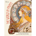 The World in Prints: The History of Advertising Posters from the Late 19th Century to the 1940s