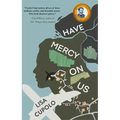 Have Mercy on Us