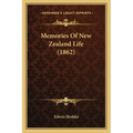 Memories Of New Zealand Life (1862)