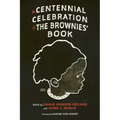 A Centennial Celebration of the Brownies' Book