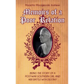 Memoirs of a Poor Relation: Being the Story of a Post-War Southern Girl and Her Battle with Destiny