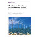 Modeling and Simulation of Complex Power Systems