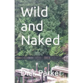 Wild and Naked