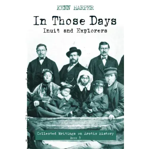 In Those Days: Inuit and Explorers