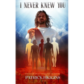 I Never Knew You