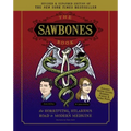 The Sawbones Book: The Hilarious, Horrifying Road to Modern Medicine: Paperback Revised and Updated for 2020 NY Times Best Seller Medicine and Science