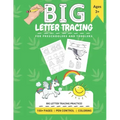Big Letter Tracing: For Preschoolers And Toddlers: 100+ Pages, Pen Control, Coloring