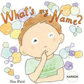 What's my name? KARSON