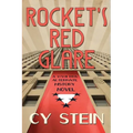 Rocket's Red Glare: A WWII Era Alternate History Novel