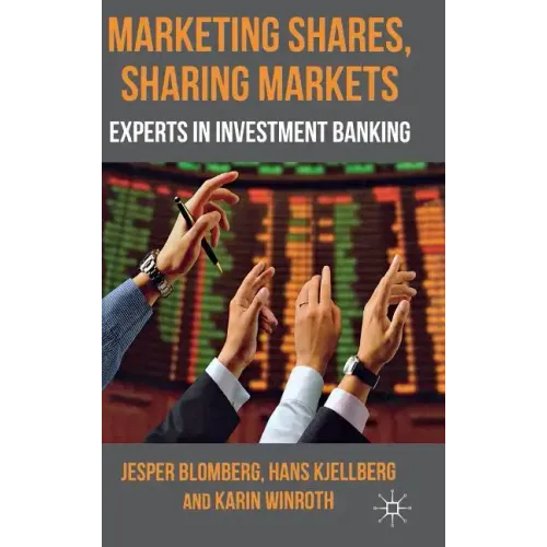 Marketing Shares, Sharing Markets: Experts in Investment Banking