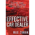 Effective Car Dealer: Selling Cars, Parts, and Labor After COVID-19