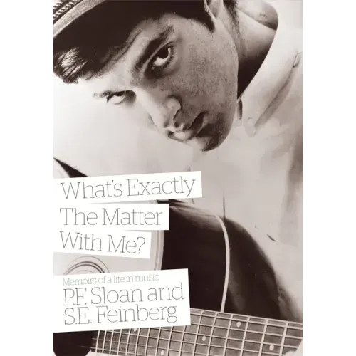 What's Exactly the Matter with Me?: Memoirs of a Life in Music