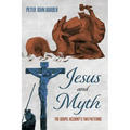 Jesus and Myth: The Gospel Account's Two Patterns