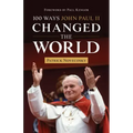 100 Ways John Paul II Changed the World