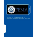 Is-100.B: Introduction to Incident Command System, ICS-100