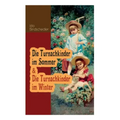 Die Turnachkinder im Sommer & Die Turnachkinder im Winter: Klassiker der Kinder- und Jugendliteratur
