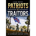 Patriots & Traitors