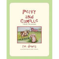 Perky and Camille: True Friends