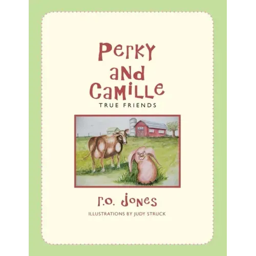 Perky and Camille: True Friends