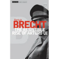 The Resistable Rise of Arturo Ui