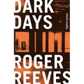 Dark Days: Fugitive Essays