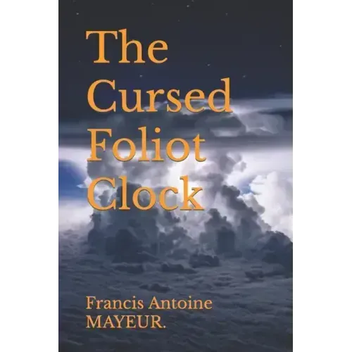 The Cursed Foliot Clock