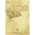 Fort McIntosh, Fort Pitt, Logstown: Three Historical Sketches