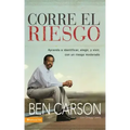 Corre el riesgo: Aprenda a identificar, elegir y vivir con un riesgo moderado = Take the Risk