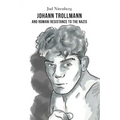 Johann Trollmann and Romani Resistance to the Nazis