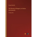 The Shaving of Shagpat; an Arabian entertainment: in large print