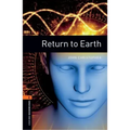 Oxford Bookworms 3e 2 Return to Earth MP3 Pack