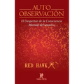 Auto Observación: El Despertar de la Consciencia. Manual del Usuario