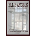 Ellis Angels: The Nurses of Ellis Island Hospital