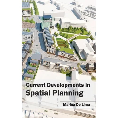 Current Developments in Spatial Planning