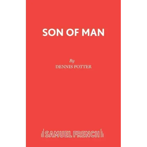 Son of Man: A Play