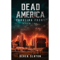 Dead America: Carolina Front Book 2