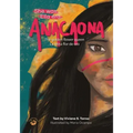 Anacaona: The Golden Flower Queen