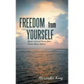 Freedom from Yourself: Rumi's Selected Poems from Divan Shams Tabrizi