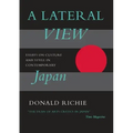 A Lateral View: Essays on Culture and Style in Contemporary Japan
