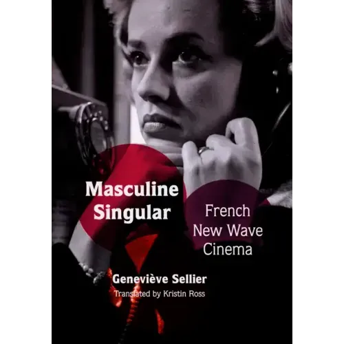 Masculine Singular: French New Wave Cinema