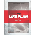 The LIFE Plan Volume Two: Abraham and Israel